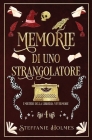 Memorie di uno Strangolatore: Italian Edition By Steffanie Holmes, Barbara Dalla Villa (Translator) Cover Image