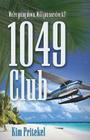 1049 Club By Kim Pritekel Cover Image