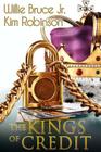 The Kings Of Credit By Willie Bruce Jr, Kim Robinson Cover Image