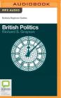 British Politics: A Beginner's Guide (Bolinda Beginner Guides) Cover Image