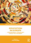 Education in Europe: Contemporary Approaches across the Continent (Routledge Education Studies) By Tom Feldges (Editor) Cover Image