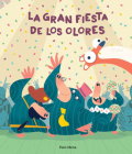 La Gran Fiesta de Los Olores Cover Image