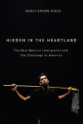 Hidden in the Heartland: The New Wave of Immigrants and the Challenge to America Cover Image