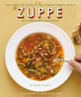 Zuppe: Soups from the Kitchen of the American Academy in Rome, Rome Sustainable Food Project Cover Image