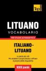 Vocabolario Italiano-Lituano per studio autodidattico - 9000 parole By Andrey Taranov Cover Image