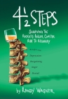 Four and a Half Steps: Surviving the Reckless Roller Coaster Ride to Recovery By Randy Wagner Cover Image