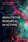 Qualitative Research in Action 4th Edition By Van Den Hoonaard Cover Image