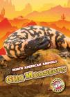 Gila Monsters (North American Animals) By Rebecca Sabelko Cover Image