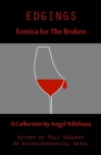 Edgings: Erotica for The Broken Cover Image