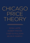 Chicago Price Theory By Sonia Jaffe, Robert Minton, Casey B. Mulligan Cover Image