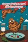 Crispy Cluck: 99 Fried Chicken Recipes Cover Image