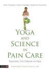 Yoga and Science in Pain Care: Treating the Person in Pain Cover Image
