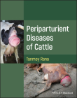 Periparturient Diseases of Cattle By Tanmoy Rana Cover Image