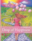 Drop of happiness: Art therapy coloring book By Lenka Filonenko Cover Image