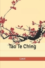 Tao Te Ching By Laozi Cover Image