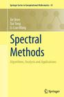 Spectral Methods: Algorithms, Analysis and Applications Cover Image