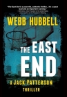 The East End (A Jack Patterson Thriller #5) Cover Image