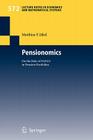 Pensionomics: On the Role of Paygo in Pension Portfolios (Lecture Notes in Economic and Mathematical Systems #572) By Matthias F. Jäkel Cover Image