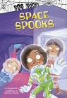Space Spooks By John Sazaklis, Patrycja Fabicka (Illustrator) Cover Image