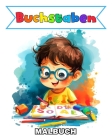 Buchstaben Malbuch: ABC Ausmalbilder für Kinder von 1 bis 3 Jahren mit Tieren, Essen, Dingen & Mehr Cover Image