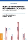 Nuevas Competencias De Coaching Aplicadas By Damián Goldvarg, Norma Perel Cover Image