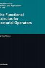 The Functional Calculus for Sectorial Operators (Operator Theory: Advances and Applications #169) By Markus Haase Cover Image