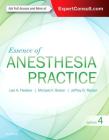 Essence of Anesthesia Practice By Lee A. Fleisher, Michael F. Roizen, Jeffrey Roizen Cover Image