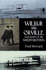 Wilbur and Orville: A Biography of the Wright Brothers (Dover Transportation) By Fred Howard Cover Image