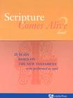 Scripture Comes Alive: 25 Plays of the New Testament [With Script Cards and Activity Cards] Cover Image