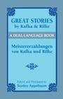Great Stories by Kafka and Rilke/Meistererzahlungen Von Kafka Und Rilke: A Dual-Language Book (Dover Dual Language German) Cover Image