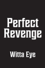 Perfect Revenge Cover Image