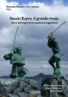Miyamoto Musashi: vita e imprese. Sasaki Kojiro, il grande rivale: Storia dellʼorigine di uno spadaccino leggendario Cover Image