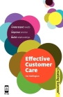 Effective Customer Care (Creating Success #52) By Pat Wellington Cover Image