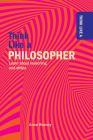Think Like a Philosopher By Anne Rooney Cover Image