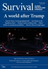 Survival December 2020-January 2021: A World After Trump By The International Institute for Strategi (Editor) Cover Image