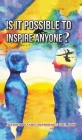 Is It Possible to Inspire Anyone? Cover Image