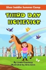 Third Day Homesick: A Book about Horses, Friendship and Missing Home and Family By Aria Jones (Illustrator), Linda Courtney Cover Image