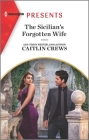 The Sicilian's Forgotten Wife: An Uplifting International Romance Cover Image
