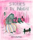 Stories of the Night By Kitty Crowther, Kitty Crowther (Illustrator) Cover Image
