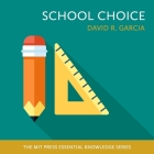 School Choice Lib/E Cover Image
