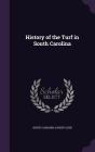 History of the Turf in South Carolina Cover Image