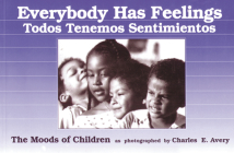 Everybody Has Feelings: The Moods of Children as Photographed by Charles E. Avery Cover Image