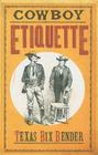 Cowboy Etiquette Cover Image