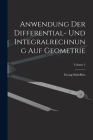 Anwendung Der Differential- Und Integralrechnung Auf Geometrie; Volume 2 Cover Image