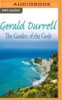 The Garden of the Gods By Gerald Durrell, Christopher Timothy (Read by) Cover Image