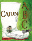 Cajun ABC By Rickey Pittman, Alexis Braud (Illustrator) Cover Image