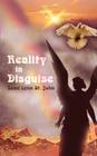 Reality in Disguise By Lene' Lynn St John Cover Image