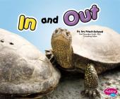 In and Out (Exploring Opposites) By Joy Frisch-Schmoll Cover Image