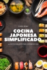 Cocina Japonesa Simplificado By Eliseo Deniz Cover Image