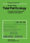Tidal Flat Ecology: An Experimental Approach to Species Interactions (Ecological Studies #54) By Karsten Reise Cover Image